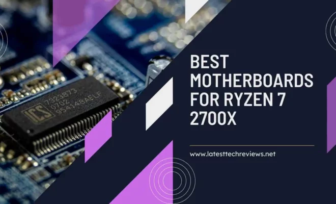 Motherboards for Ryzen 7 2700X