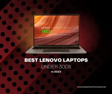 Best Lenovo Gaming Laptops Under $300 in 2024